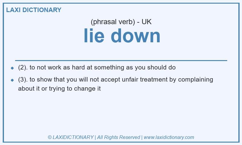 Definition lie down in British English