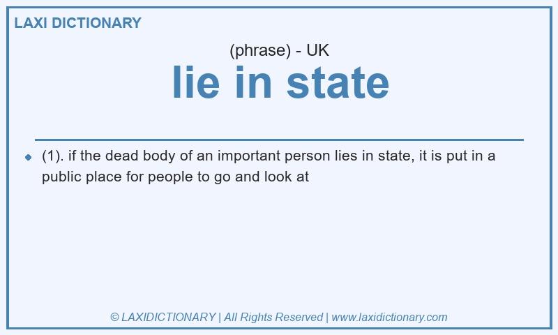 Definition lie in state in British English