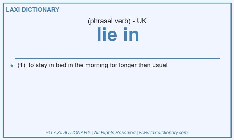 Definition lie in in British English