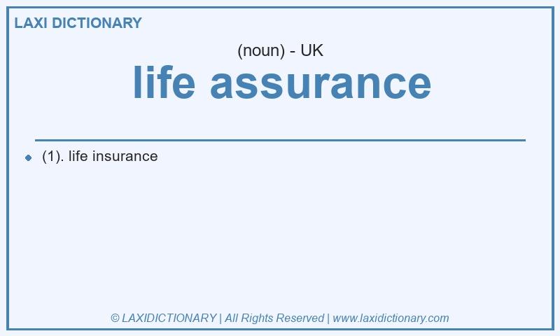Definition life assurance in British English