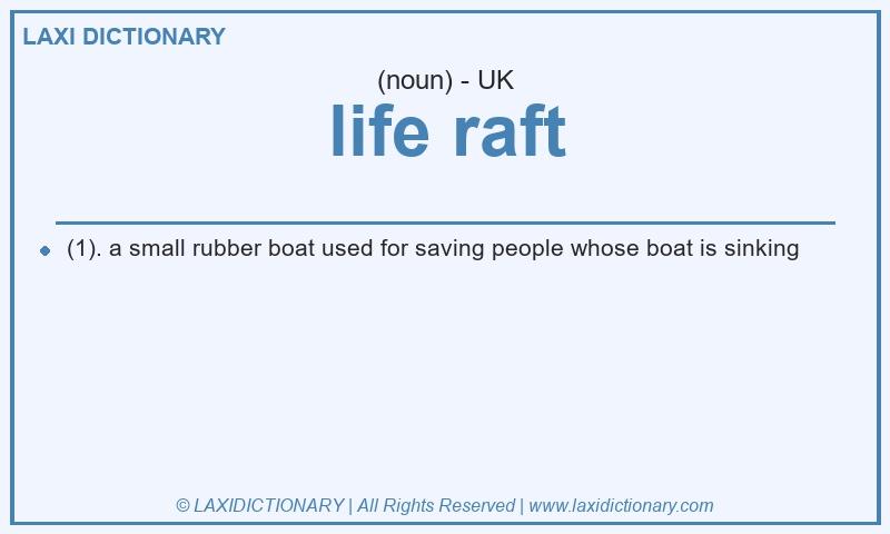 Definition life raft in British English