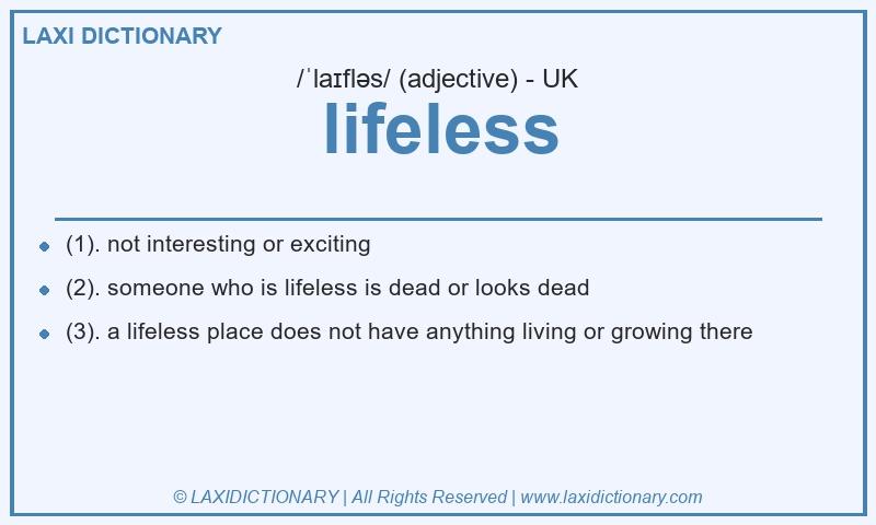 Definition lifeless in British English