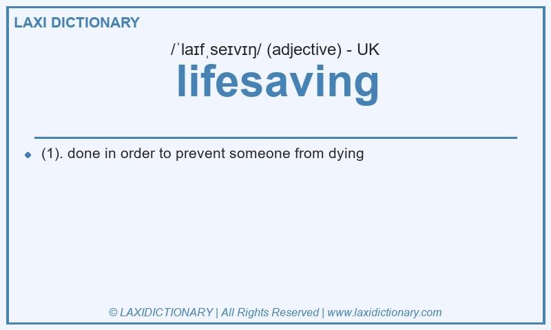 Definition lifesaving in British English