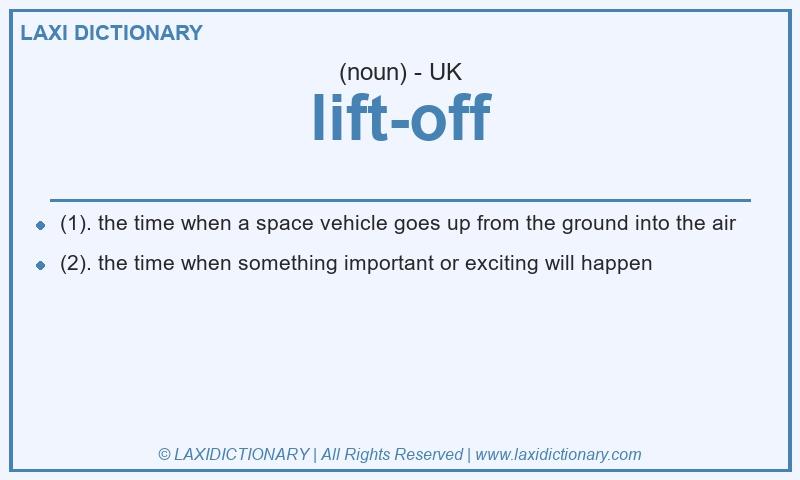 Definition lift-off in British English