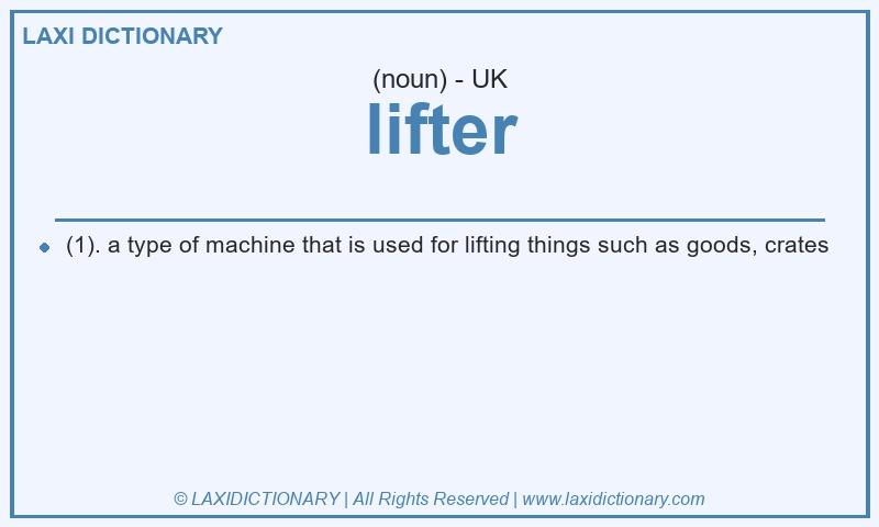 Definition lifter in British English