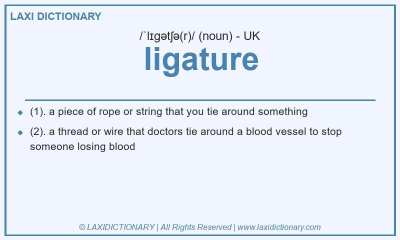 Definition ligature in British English