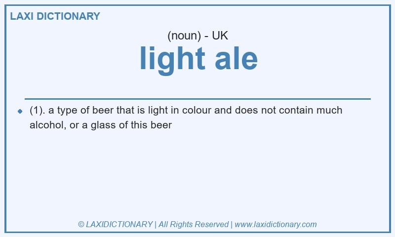 Definition light ale in British English