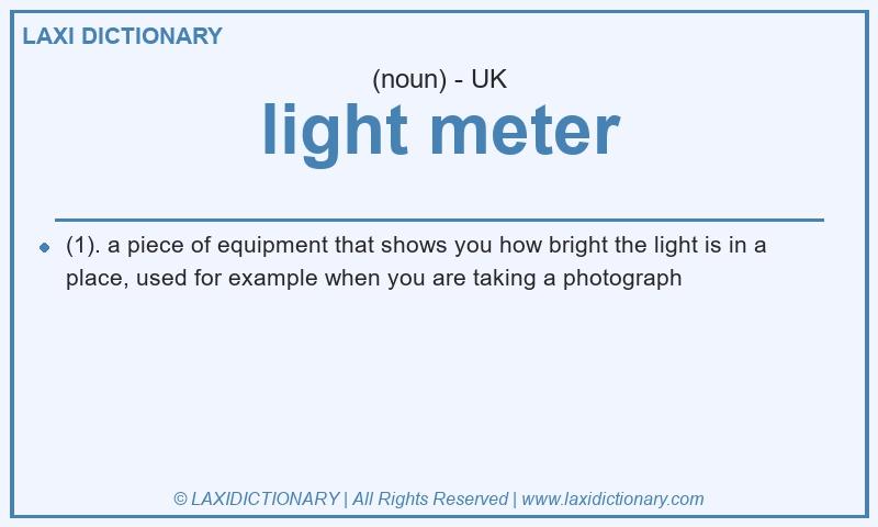 Definition light meter in British English
