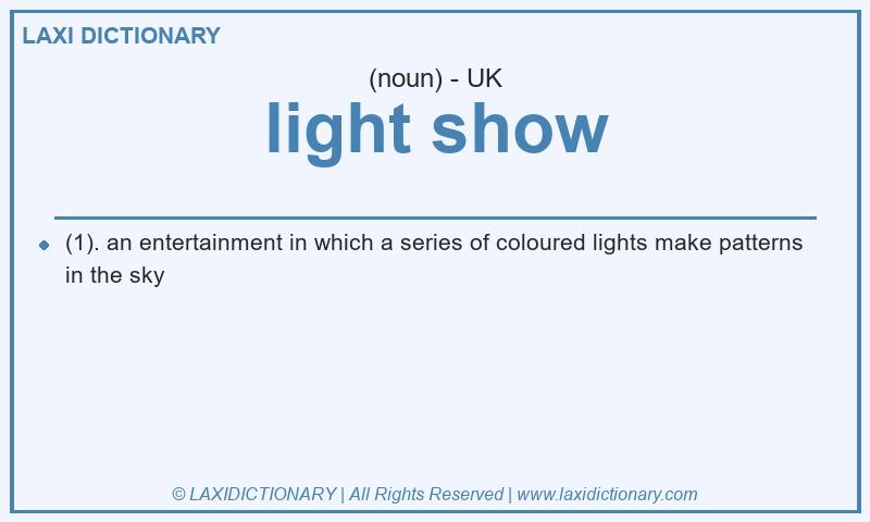 Definition light show in British English
