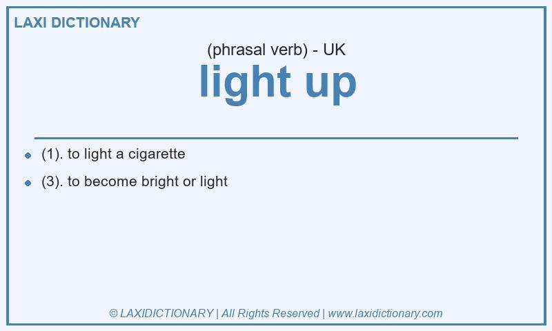 Definition light up in British English