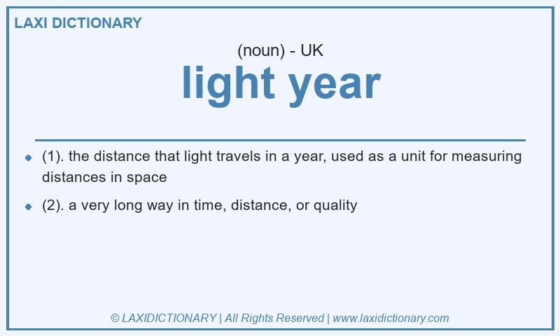 Definition light year in British English