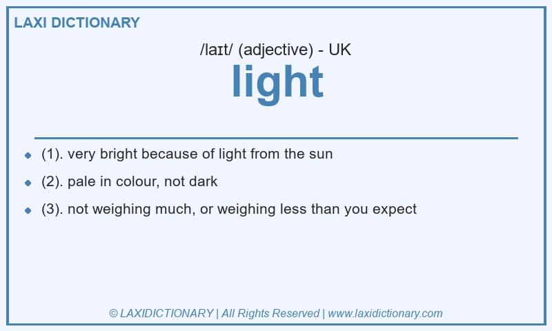 Definition light in British English