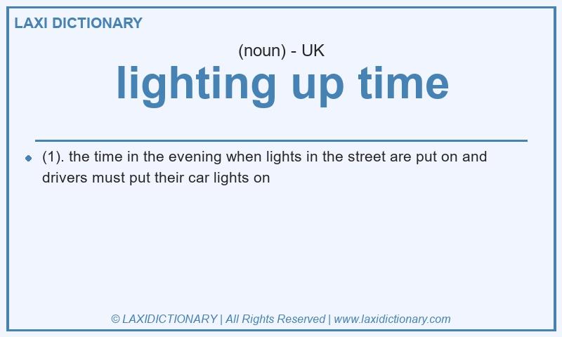 Definition lighting up time in British English