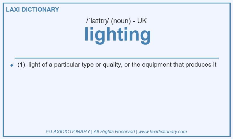 Definition lighting in British English