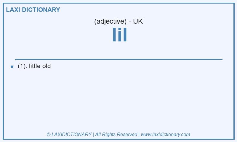 Definition lil in British English