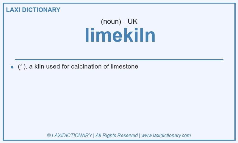 Definition limekiln in British English