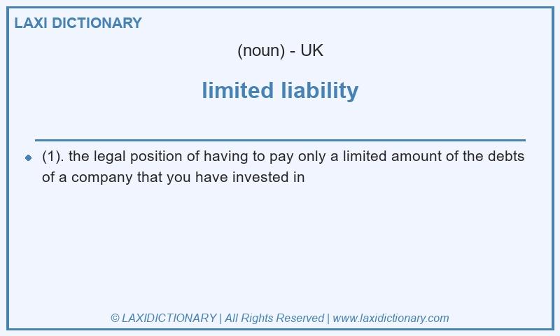 Definition limited liability in British English