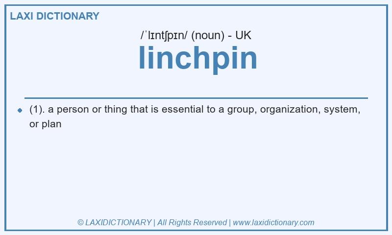 Definition linchpin in British English