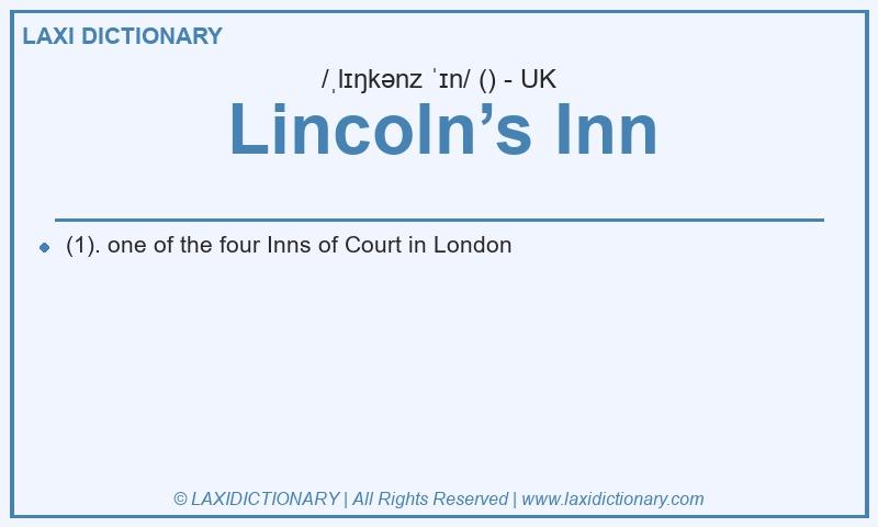 Definition Lincoln’s Inn in British English