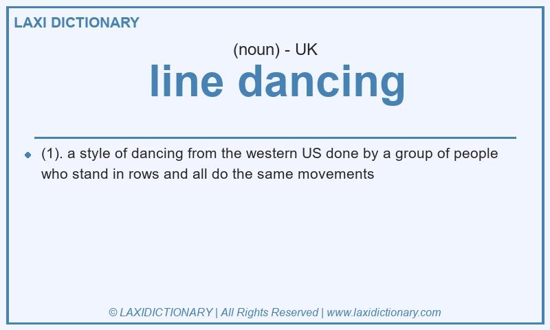 Definition line dancing in British English