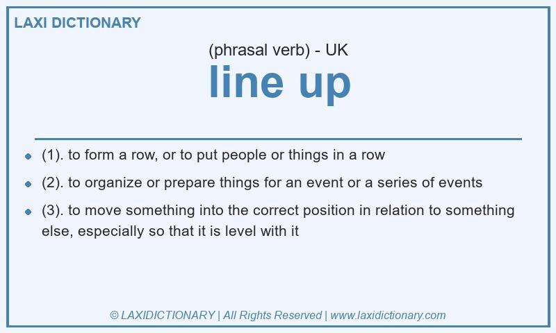 Definition line up in British English