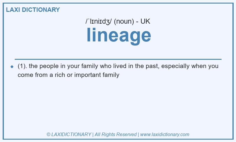 Definition lineage in British English