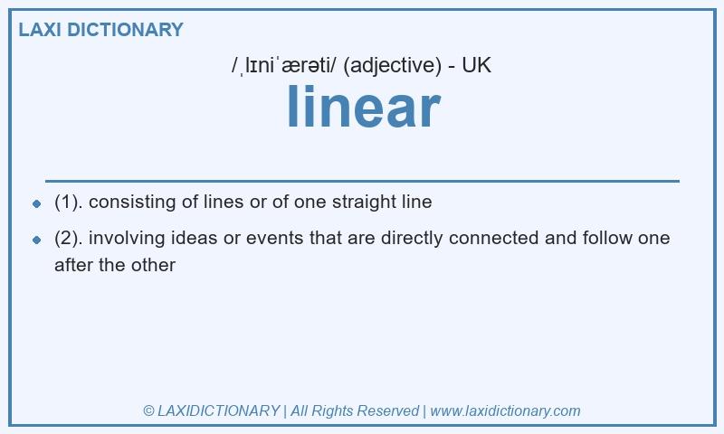 Definition linear in British English