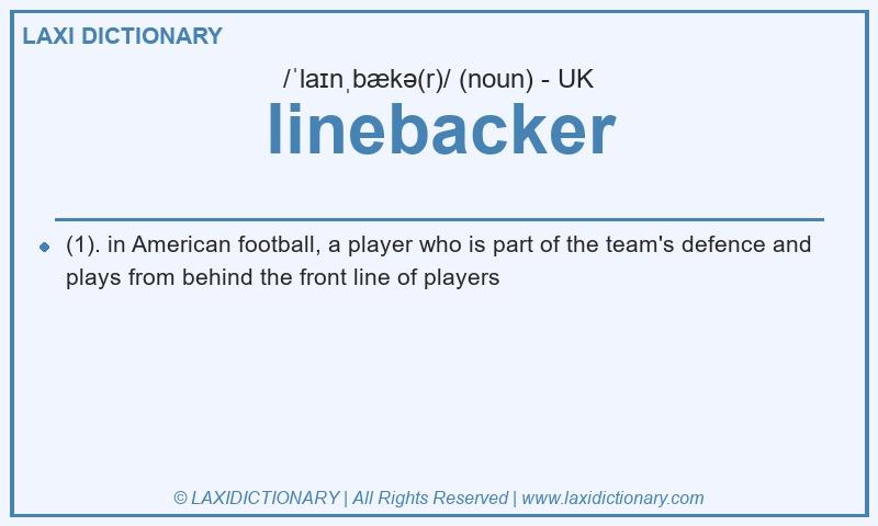 Definition linebacker in British English