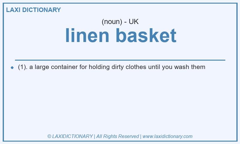 Definition linen basket in British English