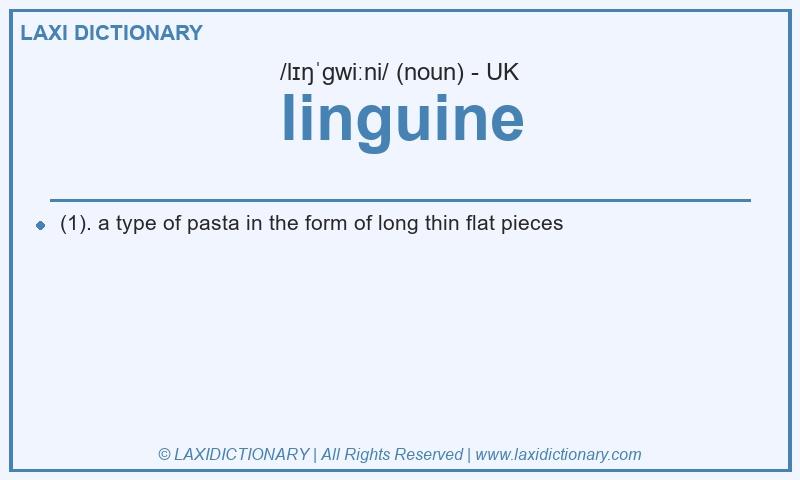 Definition linguine in British English