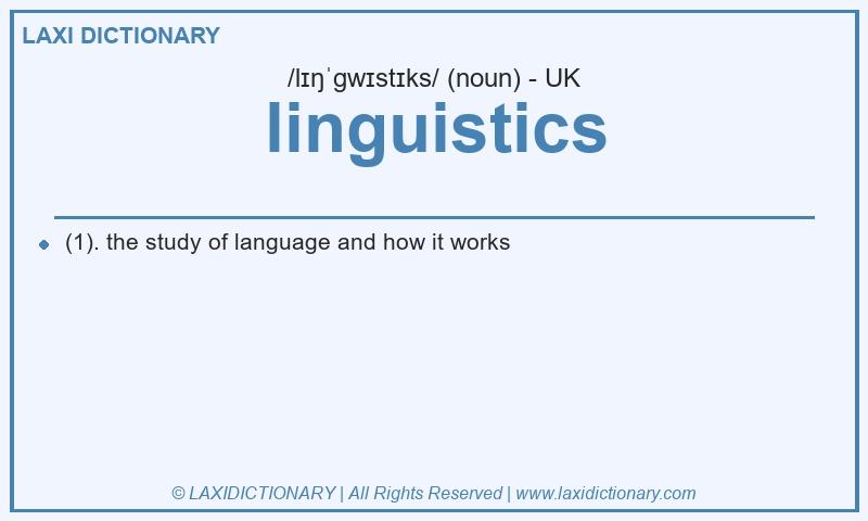 Definition linguistics in British English