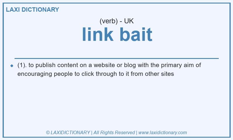 Definition link bait in British English
