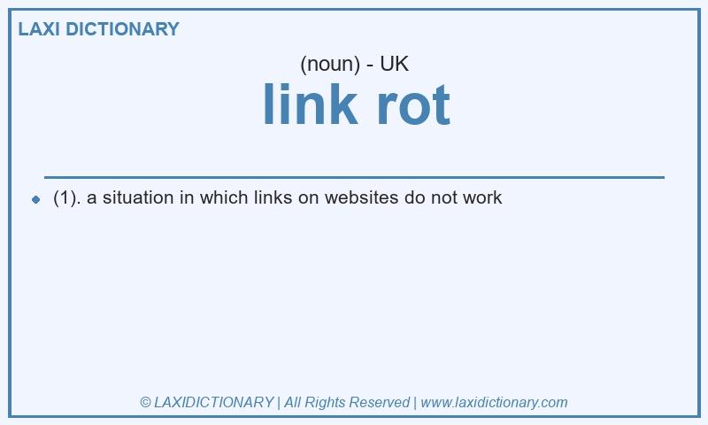 Definition link rot in British English