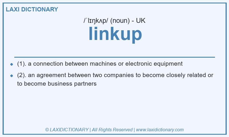 Definition linkup in British English