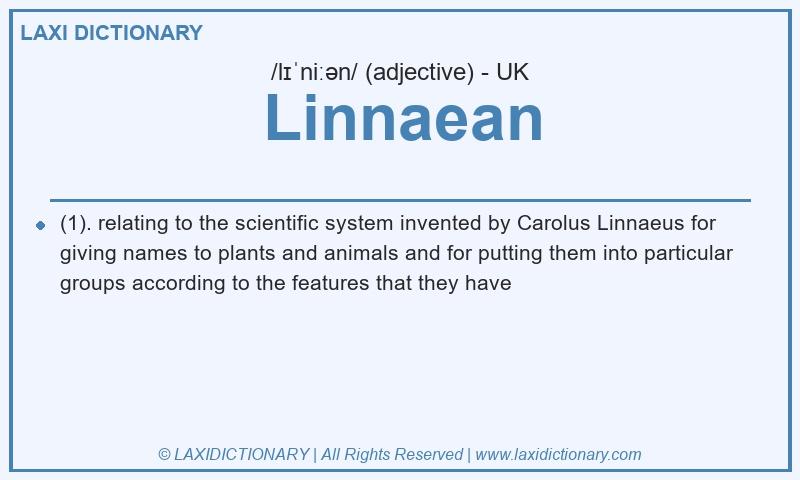 Definition Linnaean in British English