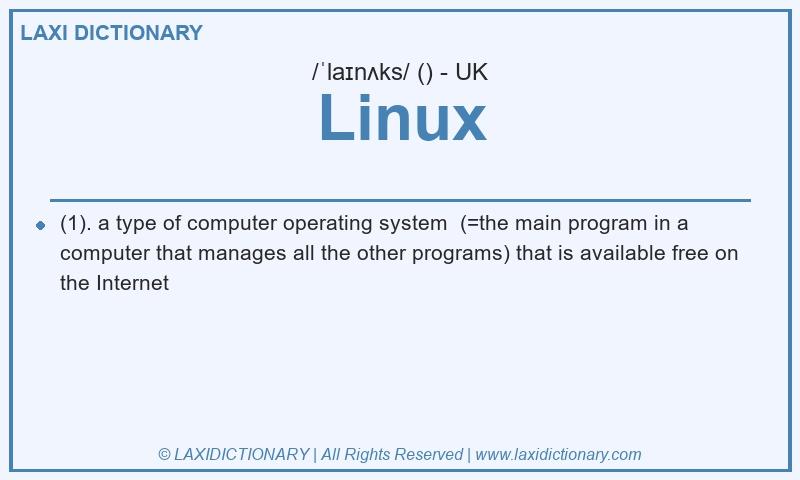 Definition Linux in British English