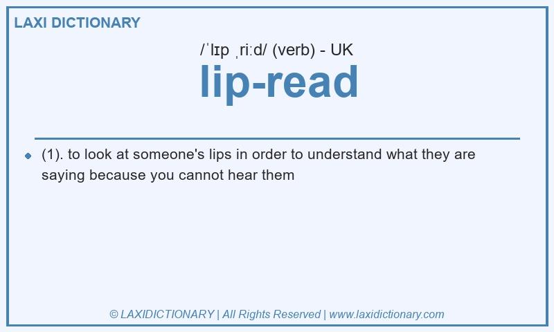 Definition lip-read in British English