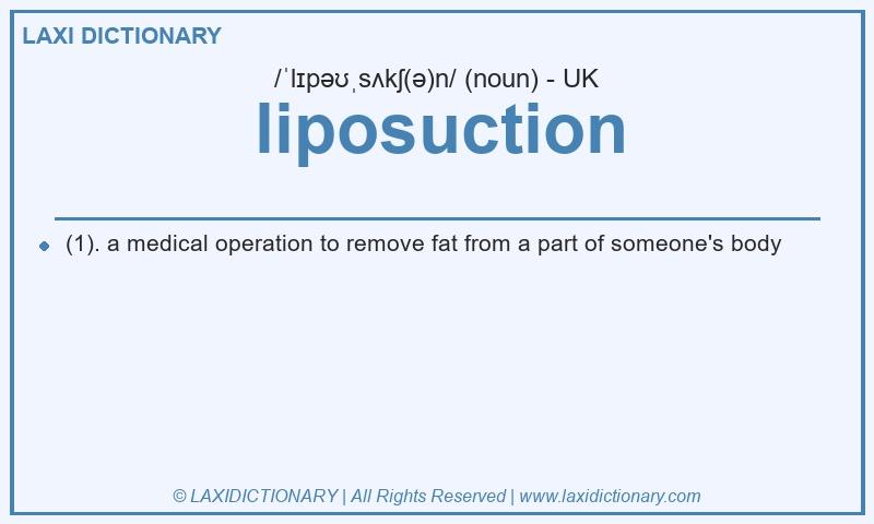 Definition liposuction in British English
