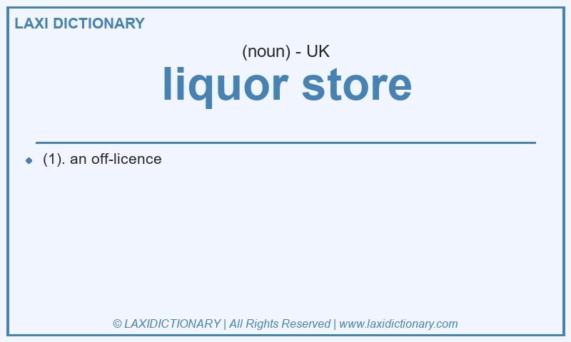Definition liquor store in British English