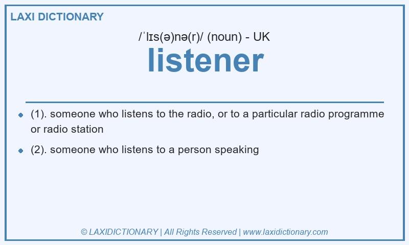 Definition listener in British English