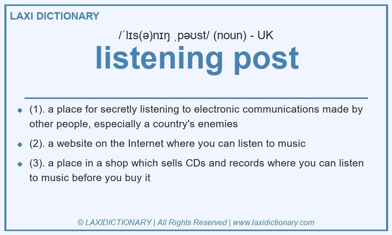 Definition listening post in British English