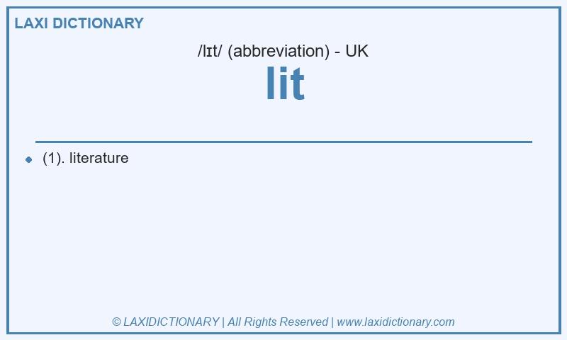 Definition lit in British English