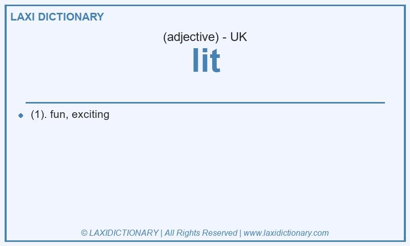 Definition lit in British English