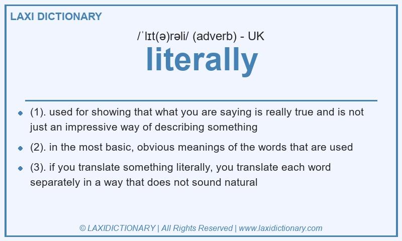 Definition literally in British English