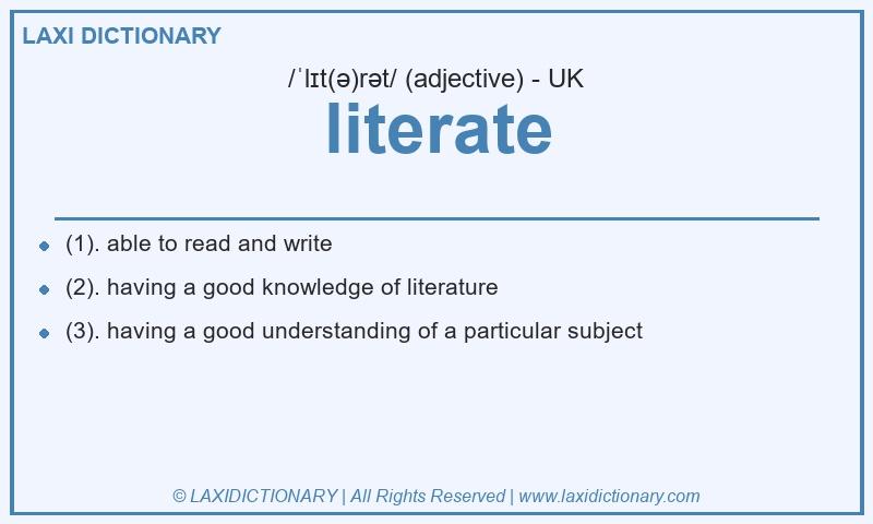 Definition literate in British English