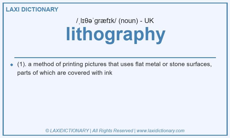 Definition lithography in British English