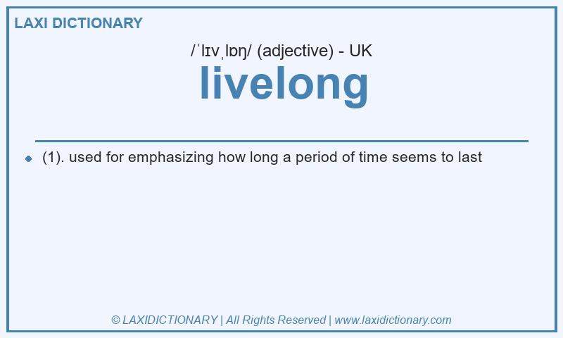 Definition livelong in British English