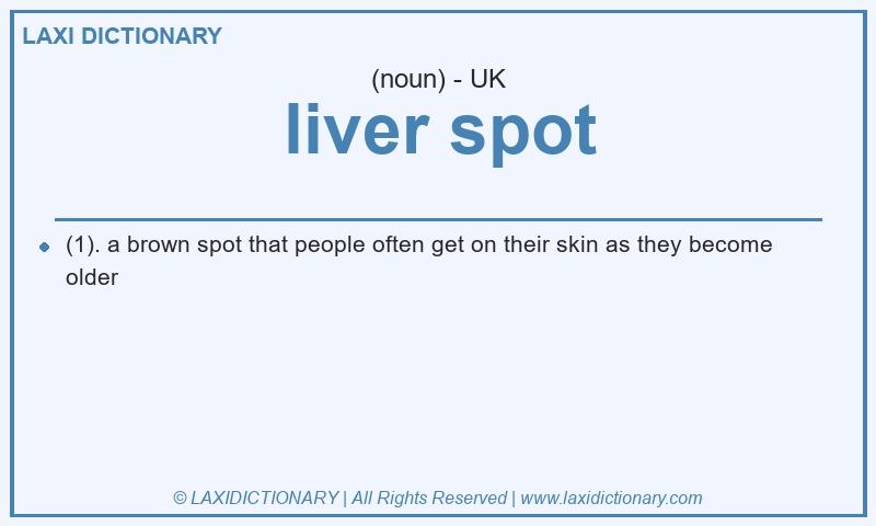 Definition liver spot in British English