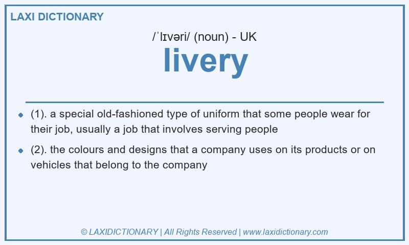 Definition livery in British English