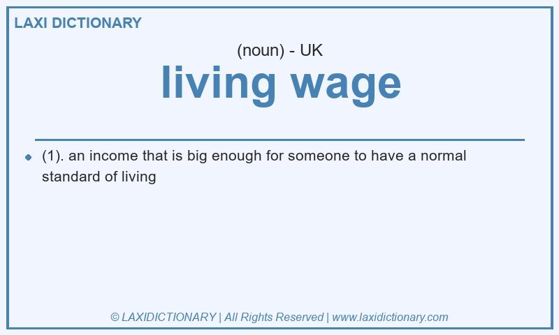Definition living wage in British English